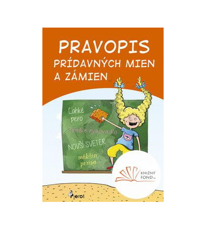 Pravopis prídavných mien a zámien