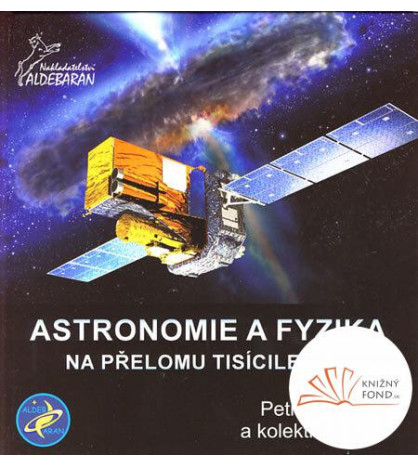 Astronomie a fyzika na přelomu tisíciletí - CZ