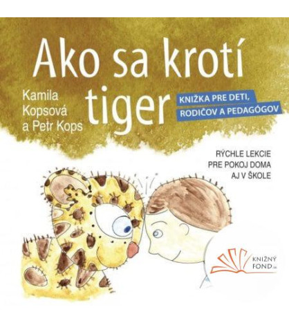 Ako sa krotí tiger