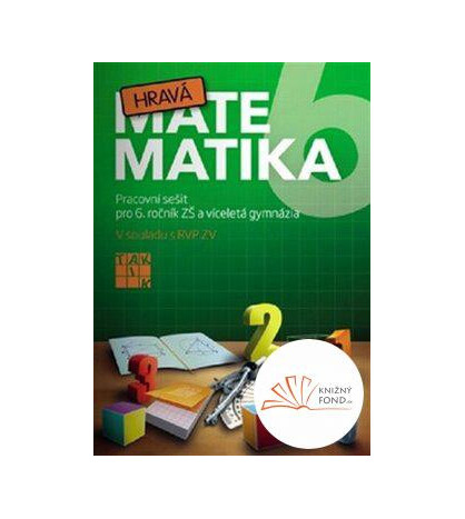 Hravá matematika 6