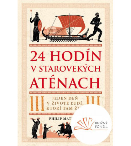 24 hodín v starovekých Aténach