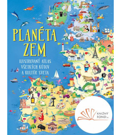 Planéta Zem Ilustrovaný atlas