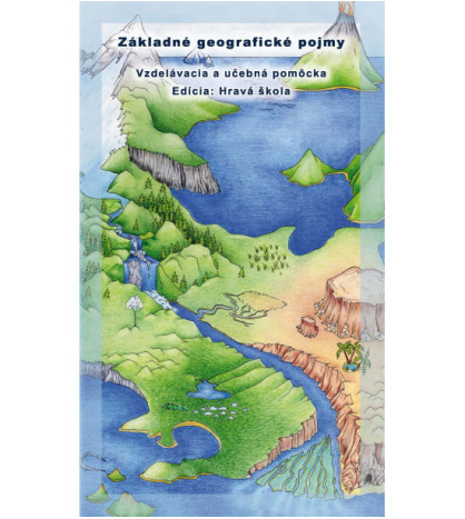 Základné geografické pojmy (Hravá škola)