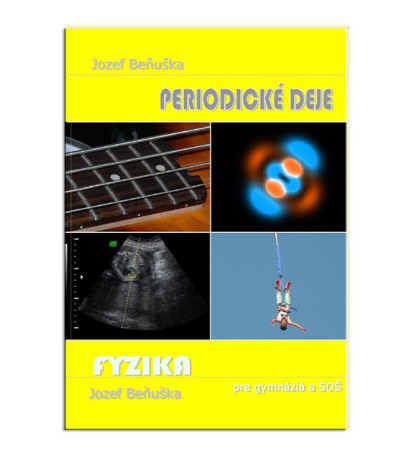 Učebnica fyziky pre gymnáziá a SOŠ: Periodické deje