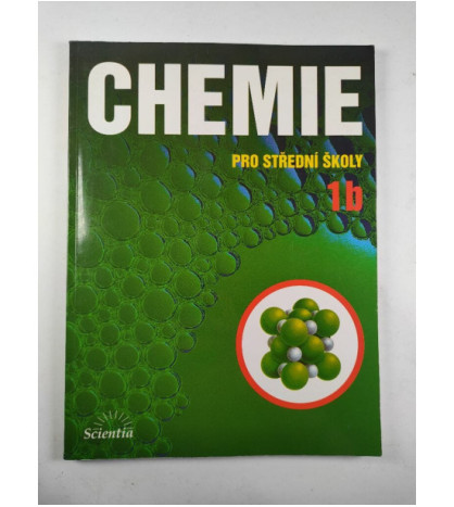 Chemie pro střední školy 1b