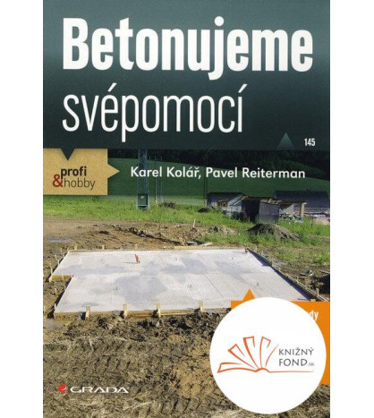 Betonujeme svépomocí