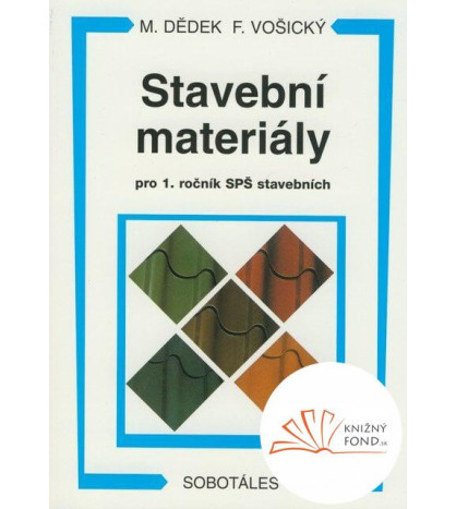 Stavební materiály pro 1.r. SPŠ, CZ