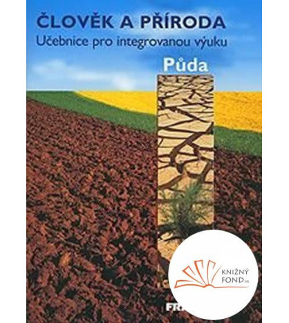 Člověk a příroda - Půda - CZ