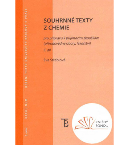 Souhrnné texty z chemie pro přípravu k přijímacím zkouškám II.