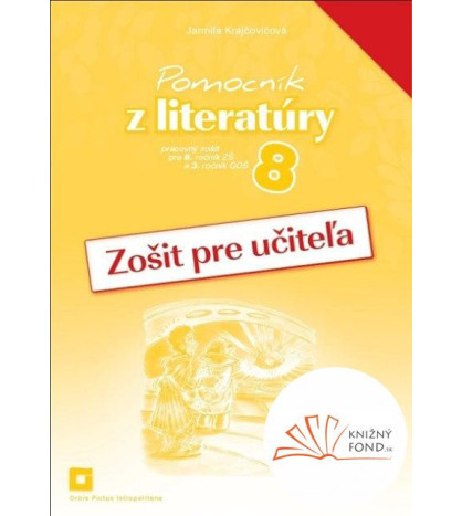 Pomocník z literatúry 8 (zošit pre učiteľa)