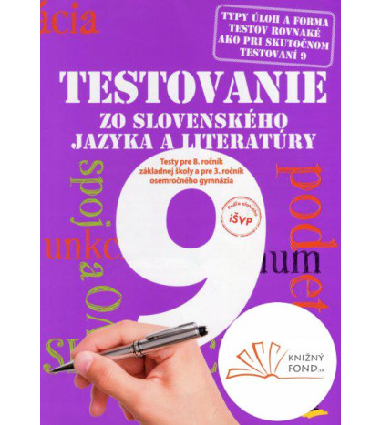 Testovanie 9 zo slovenského jazyka a literatúry