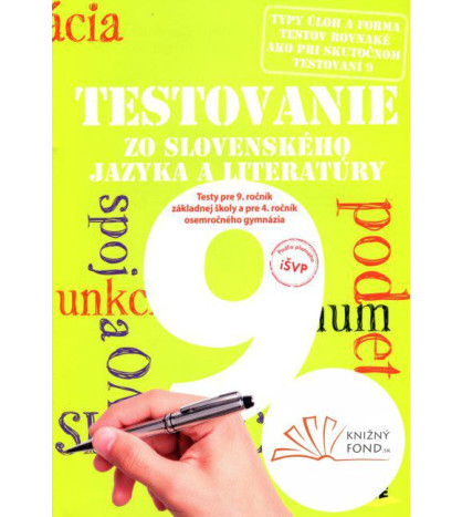 Testovanie 9 zo slovenského jazyka a literatúry