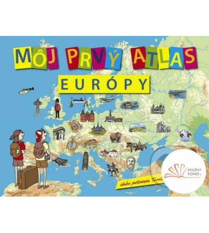 Môj prvý atlas Európy