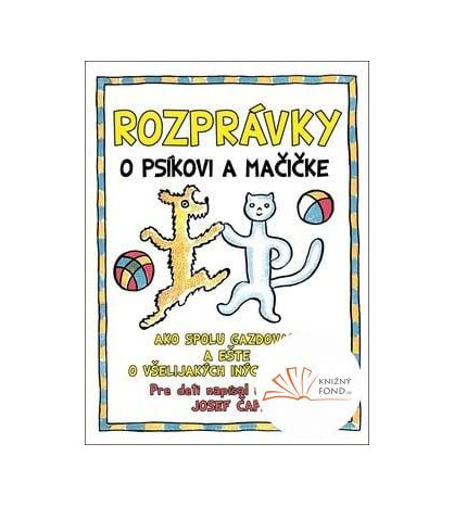 Rozprávky o psíkovi a mačičke