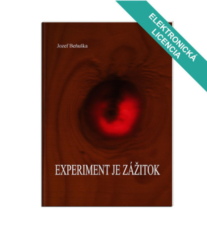 Digitálna učebnica Experiment je zážitok ŠKOLSKÁ LICENCIA.