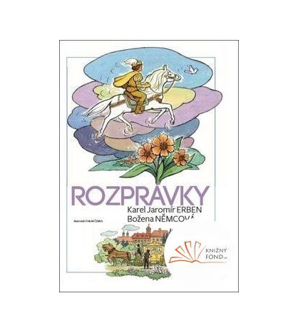 Rozprávky (K. J. Erben, B. Němcová)