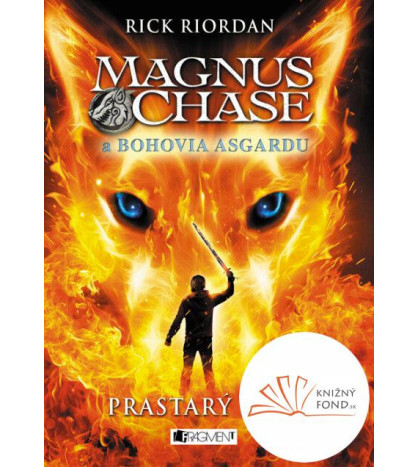 Magnus Chase a bohovia Ásgardu: Prastarý meč