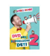 Miro Jaroš: DVD pre (ne)poslušné deti 2 DVD