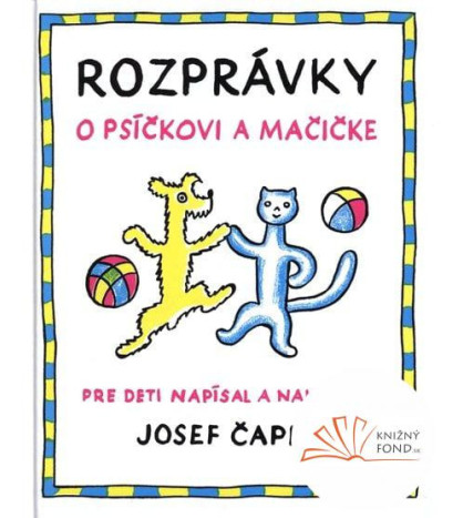 Rozprávky o psíčkovi a mačičke